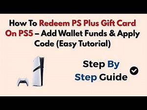 How To Redeem PS Plus Gift Card On PS5 – Add Wallet Funds & Apply Code (Easy Tutorial)