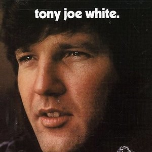 Tony Joe White - Tony Joe White
