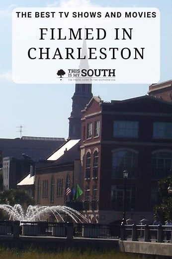 The Best TV Shows and Movies Filmed in Charleston