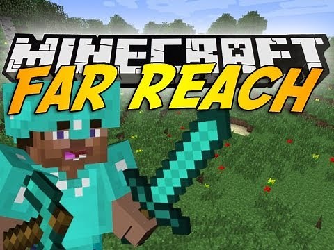Minecraft Mod Showcase : FAR REACH !