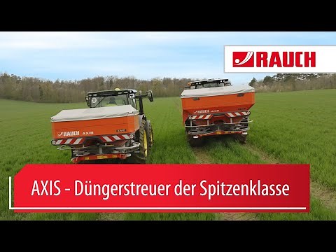 AXIS - Düngerstreuer der Spitzenklasse | RAUCH Landmaschinenfabrik