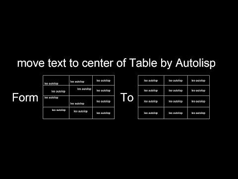 Autocad Trick: Autolisp move text to center of table