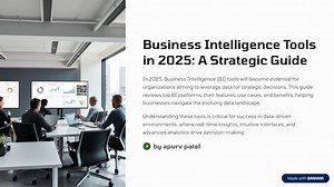 Business-Intelligence-Tools-in-2025-A-Strategic-Guide - SlideServe