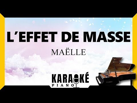 🎹 L'effet de masse - MAËLLE (Karaoké Piano Français) #karaoke