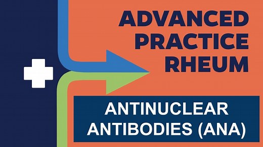 Antinuclear Antibodies (ANA) | RheumNow