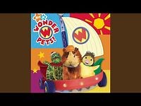 Wonder Pets, We Love You!