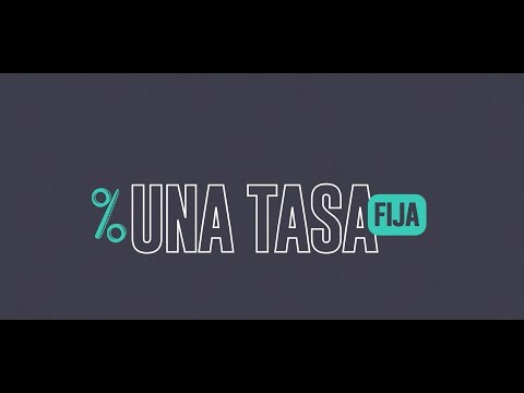 Aprende sobre Tasa fIja y Tasa variable