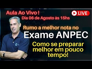Exame ANPEC: Como se preparar melhor em pouco tempo!
