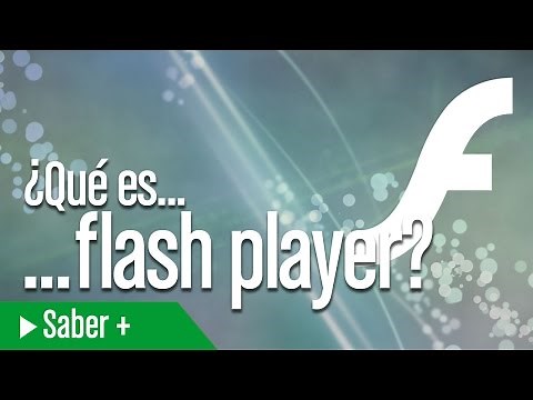 ¿Qué es... Adobe Flash Player?