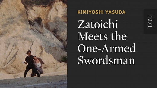 Zatoichi Meets the One-Armed Swordsman - The Criterion Channel