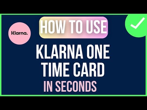What is And How to Use Klarna One Time Card - Step by Step Tutorial