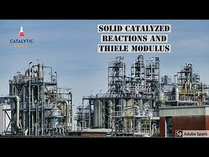 Solid Catalyzed Reactions and Thiele Modulus
