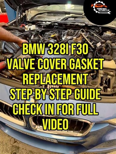 STOP BMW Oil Leaks! 328i F30 Valve Cover Gasket Replacement #primetechautomotive #bmw
