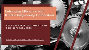 Enhancing Efficiency with  Kinetic Engineering Corporation