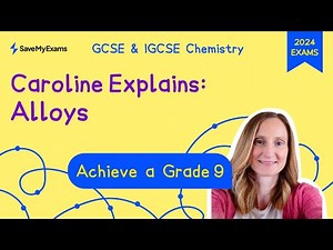 Alloys and Pure Metals - GCSE / IGCSE Chemistry - Properties + Exam Predictions