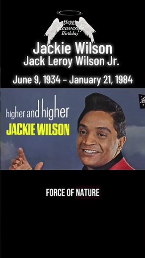 Jackie Wilson: Mr. Excitement Who Lifted Us All — Honoring His Heavenly Birthday #musichistory ￼