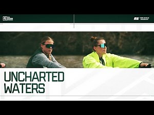 Uncharted Water | Michigan State Rowing | Spartans All-Access