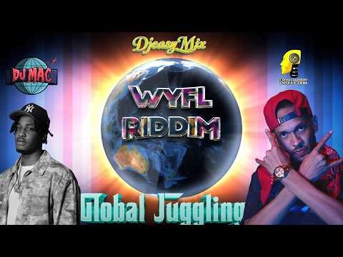 WYFL Riddim GLobal Mix Feat Anthony B,Skippa,Mavado,Buju,Kartel,Nigy Boy,Silk Boss,Skeng,Spice & Mor