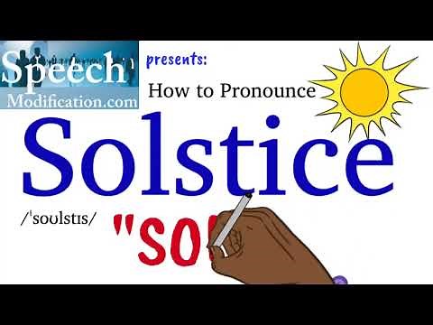How to Pronounce Solstice