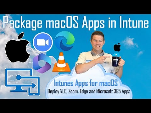 Package & Deploy macOS Apps - Manage macOS in Intune (6/10)