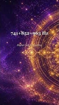 741+852+963 Hz — Higher Self Awakening ✦ Third Eye · Crown · Spirit #Shorts