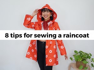 Sewing a raincoat: My top 8 tips for success — Gwenstella Made
