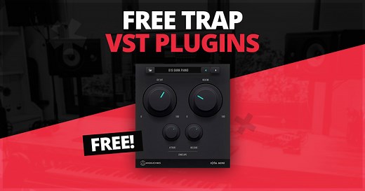 20 Free Trap VST Plugins (Videos, Reviews, Ratings)