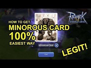 RAGNAROK M ETERNAL LOVE: How to get MINOROUS CARD very easy way