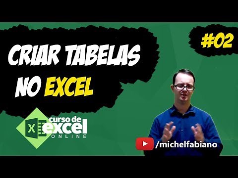 Microsoft Excel - Como Mexer com Excel - Criando Tabelas e Planilhas #02
