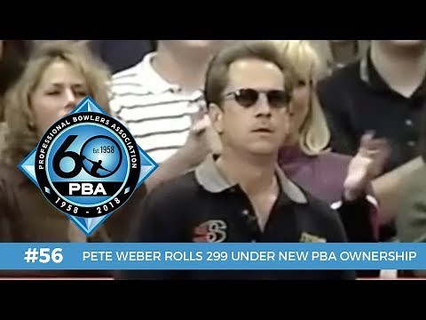 PBA 60th Anniversary Most Memorable Moments #56 - Pete Weber's 299 Serves Notice New PBA is Born