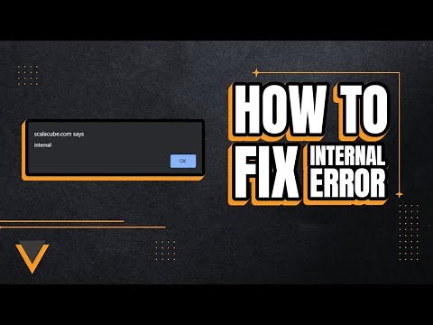 How to Fix Internal Error - Scalacube