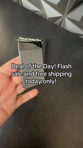 #plaud #PlaudNotePro TODAY ONLY! *Disclaimer: Prices, sales, coupons, discounts are accurate at the time this video is posted and may vary afterwards as the Seller and TikTok may regularly change their limited-time promotions. Check the product page for the most current price. Free shipping, sale prices, and TikTok coupons may vary by account. Whatever items and quantities are in your cart at checkout is exactly what you will receive. @Plaud Global