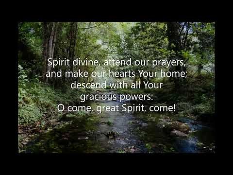 Spirit Divine, Attend Our Prayers (#646 Common Praise 1998 - Holy Spirit)