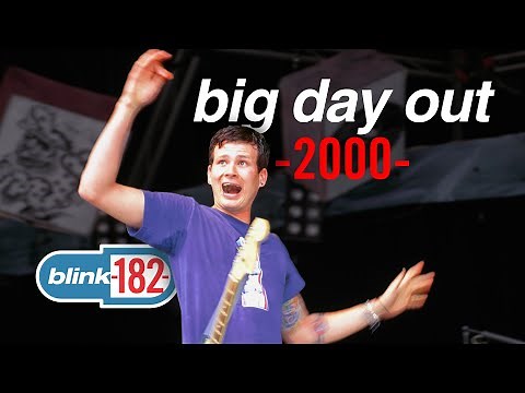 blink-182 - Big Day Out 2000 | REMASTERED