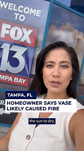 121K views · 828 reactions | 'WORST FEAR': A Tampa resident said a glass flower vase he left to dry out in the sun likely caused a fire at his house. READ MORE: bit.ly/3GCybvG | FOX 13 News - Tampa Bay | Facebook