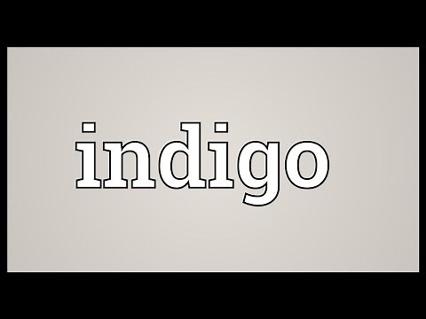 Indigo Meaning