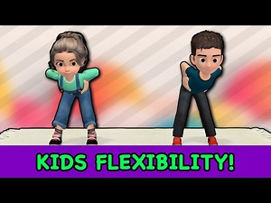 20 Min Kids Flexibility Exercise At Home - Videos For Kids