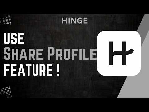 How To Use Hinge Share Profile Feature !