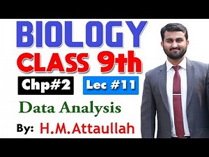 Data Analysis | Chapter 2 | 9th class Biology | Lec.11