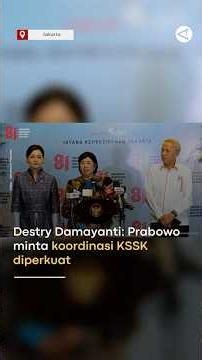 BI Governor Destry Damayanti: Prabowo calls for stronger KSSK coordination