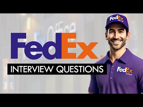 FedEx Interview Questions & Answers: The Ultimate Guide to Getting Hired!