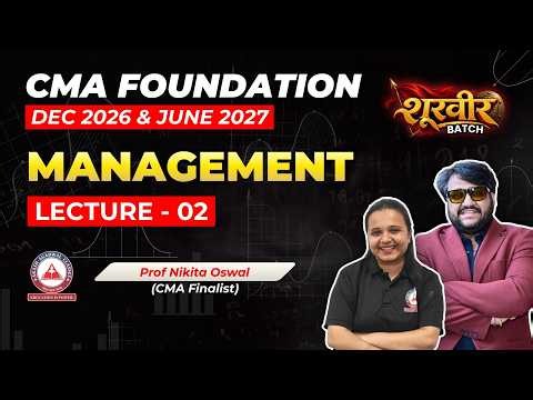 CMA Foundation Management | L2 | Dec 2026 & June 2027 | Prof. Nikita Oswal