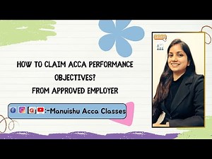 HOW TO CLAIM ACCA PERFORMANCE OBJECTIVES FROM APPROVED EMPLOYER?
