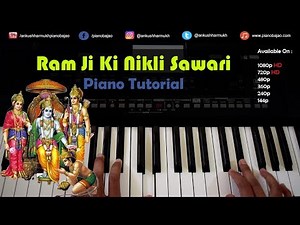 Ram Ji Ki Nikli Sawari ( Piano Tutorial ) | Pianobajao