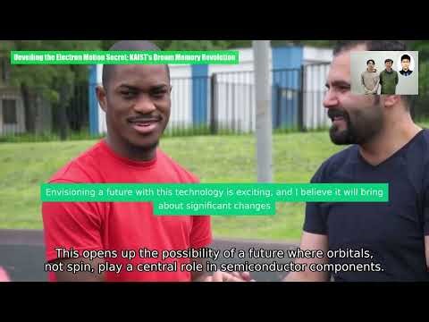 Unveiling the Electron Motion Secret: KAIST's Dream Memory Revolution