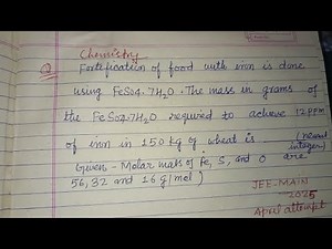 Fortification of food with you iron is done using FeSO4.7H2O... | jee main chemistry solution