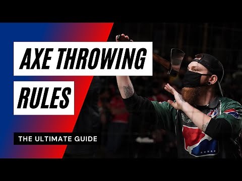 Axe Throwing Rules (The Complete Guide Updated 2021)