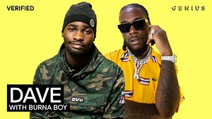 Dave & Burna Boy Break Down “Location” in Latest Episode of Genius’ Verified | WATCH