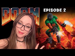 Doom 1993- First Play - Episode 2