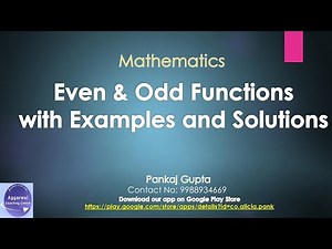 Even & Odd Functions Explained | With Examples & Full Solutions | Clear + Conceptual + Exam Focused